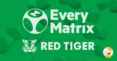 Red Tiger Teams Up With EveryMatrix Casino Engine