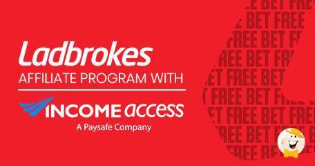 Ladbrokes Kick Off Affiliate Program With Income Access