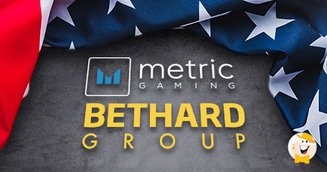 Bethard Enters US Market With Metric Gaming