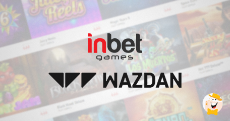 InBet’s Award-Winning B2B Software To Feature Wazdan’s Innovative Portfolio
