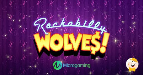 Microgaming Lancia Rockabilly Wolves, una Slot Ispirata agli Anni '50 Epoca del Jukebox