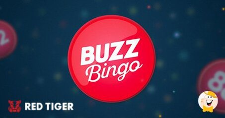 Buzz Bingo Distribuirà Presto i Giochi di Red Tiger Tramite la Piattaforma Aperta Playtech