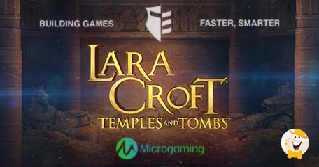 Un Nuovo Capitolo della Serie di Slot dedicate a Lara Croft, Temples and Tombs, Presentata da Microgaming e Triple Edge Studio