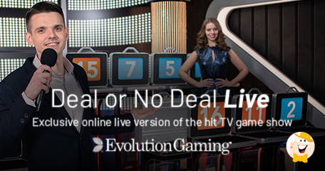 World's First 24/7 Game Show, Deal or No Deal Live, Launched by Evolution Gaming