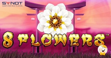 Synot Games Festeggia la Primavera con la Pubblicazione della Slot 8 Flowers
