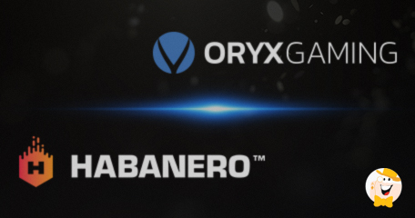 Habanero Enhances European Footprint by Making Complete Portfolio Available to Oryx Gaming