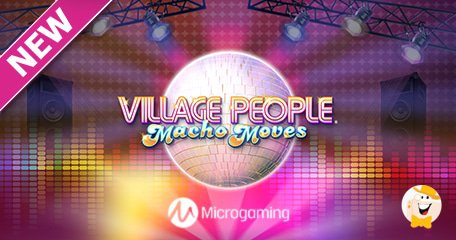 Microgaming e Fortune Factory Studios Esibiscono la loro Prestanza da Discoteca con la Slot Village People Macho Moves