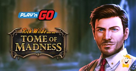 Parti per una Nuova Avventura di Play'n GO con la Slot 'Rich Wild In The Tome Of Madness' 
