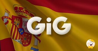 GiG Entra nel Mercato Regolamentato del Gioco d'Azzardo Online della Spagna, Ottiene i Permessi per il Casinò Online e le Scommesse Sportive