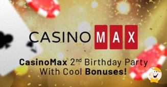 CasinoMax Celebrates 2nd Birthday With Extra Spins and Double Up on FIVE Deposits
