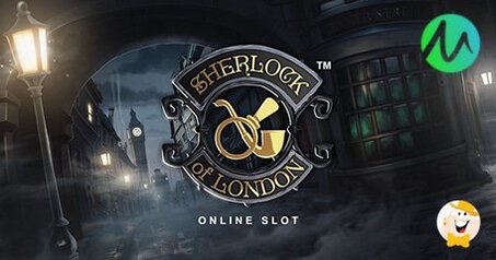 Vivi l'Avventura più Misteriosa di 'Sherlock of London' nell'Ultima Slot in Formato 3x5 di Microgaming e Rabcat