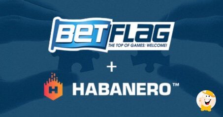 Habanero Forma una Partnership con l'Operatore Italiano Betflag.it e Continua l'Espansione Europea