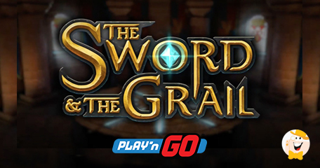 Play'n GO Jumpstarts Middle Ages Mythology With The Sword and The Grail