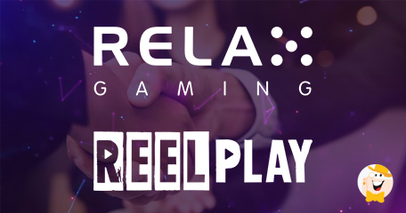 ReelPlay to Distribute Content to Operators via Relax Gaming Platform