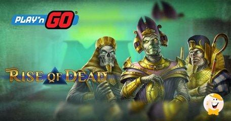 Play ‘n GO haalt inspiratie uit het Oude Egypte en Book of Thoth voor de nieuwe video gokkast Rise of Dead