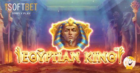 Binnenkort verschijnt Egyptian King van iSoftBet op het toneel