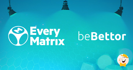 EveryMatrix and beBettor Form Unified Front Designed to Improve Gaming Affordability and Compliance