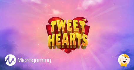 Microgaming e Just For The Win Presentano Tweethearts