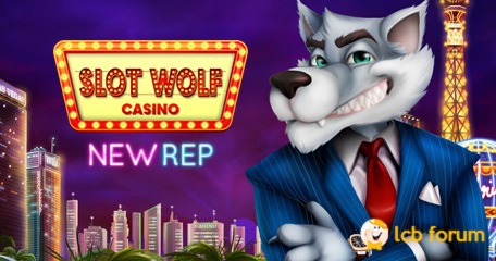 SlotWolf Casino Reporting for Duty on LCB Forum