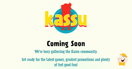KASSU Casino Opening Its Virtual Doors to Punters Soon!