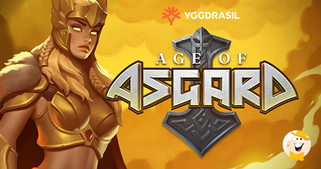 Yggdrasil Provider Delivers Battle-Inspired Title: Age of Asgard