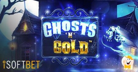 iSoftBet Offre un'Interessante Promozione Italiana sull'Ultimo titolo di Slot - Ghost ‘n’ Gold