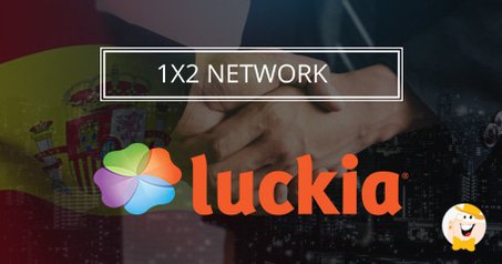 1X2 Network Strikes Content Distribution Partnership with Spanish Operator Luckia