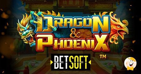 BetSoft Aggiunge Dragon & Phoenix alla Serie Red Dragon