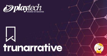 Playtech e TruNarrative Collaborano per Fornire al Settore una Piattaforma di Conformità a Livello Globale