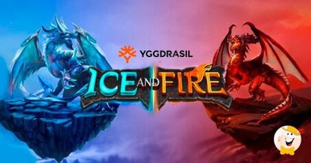 YG Masters di Yggdrasil è Orgogliosa di Presentare Ice and Fire, la Nuova Slot di DreamTech Gaming
