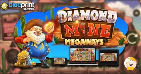 Blueprint Gaming Pubblica l'Eccellente Diamond Mine Megaways™ Extra Gold