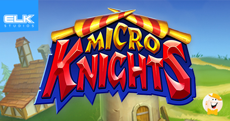 Help Micro Knights Keep the Kingdom Safe in ELK Studios’ Newest Adventurous Game