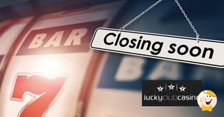 Lucky Club Casino Shuts Down on February 29th!