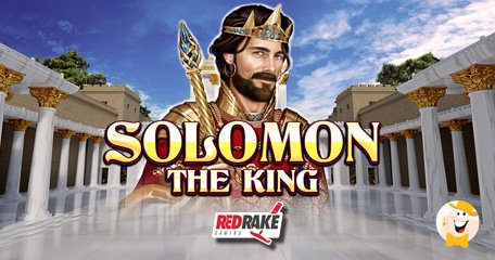 Il Potente Re Salomone (Solomon The King) Arriva dal Red Rake Gaming