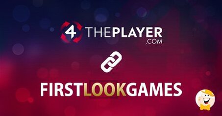 4ThePlayer en First Look Games vormen partnership om marketingpotentieel te vergroten