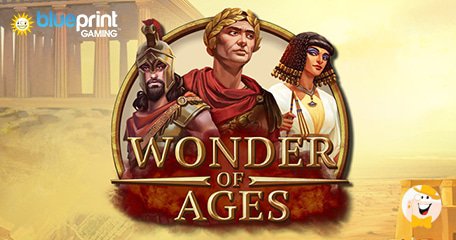 Blueprint Gaming Amplia la Serie Jackpot King con Wonder of Ages