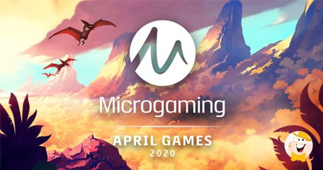 Microgaming Présente les Nouveaux Jeux pour Avril 2020