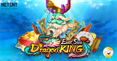 NetEnt Takes Asian-themed Games to New Heights with East Sea Dragon King Slot