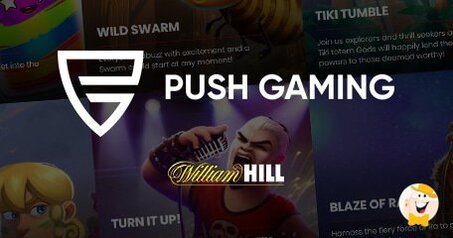 Il Casinò Online William Hill Acquisisce i Contenuti Provenienti da Push Gaming Limited