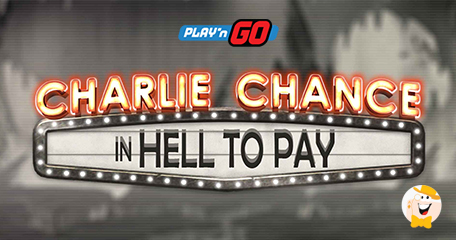 Play'n GO Lines up Animated Slot Charlie Chance in Hell to Pay