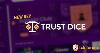 TrustDice Casino Rep Assumes Duties on LCB Direct Support Forum