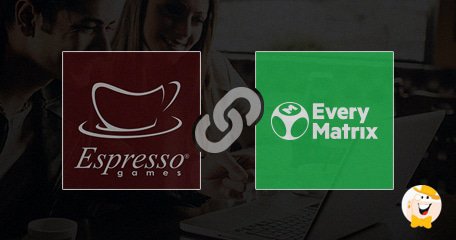 Espresso Games Conclut un Accord de Distribution de Contenu avec EveryMatrix