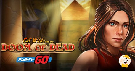 Cat Wilde and the Doom of Dead stellt eine neue Generation von Play'n GO Slots vor