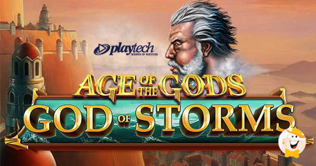 Playtech’s Community Live Slot Age of the Gods: God of Storms Unveiled