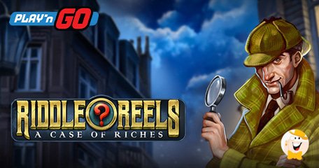 Play’n GO Invita i Giocatori a Risolvere Misteri nella Slot Riddle Reels: A Case of Riches