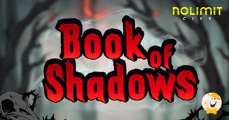 Nolimit City Presents Book of Shadows With Win Potential of 30,000x the Bet