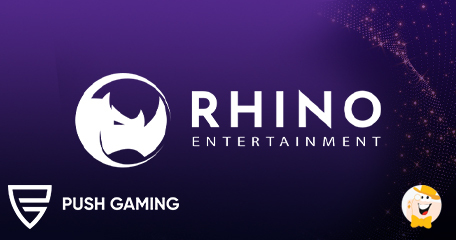 Push Gaming Reaches Deal with Rhino Entertainment
