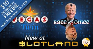 Slotland Casino Giving Away $10 Freebies On Vegas Twin and Race For Office