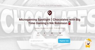 Microgaming Ospita una Conferenza Web sulla Slot Machine Chocolates con Nik Robinson di Big Time Gaming