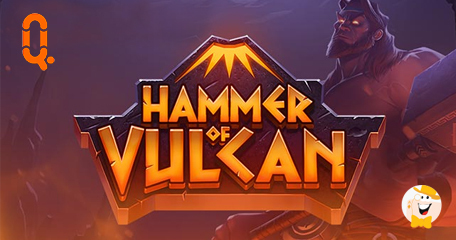 Quickspin’s Hammer of Vulcan Slot Takes Players Deep Inside the Glorious Mount Etna